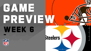 Cleveland Browns Vs Pittsburgh Steelers Nfl Week 6 Game Preview Youtube