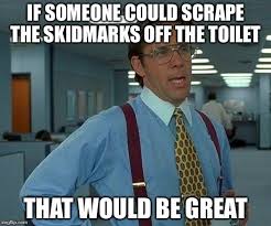 That Would Be Great Meme Imgflip