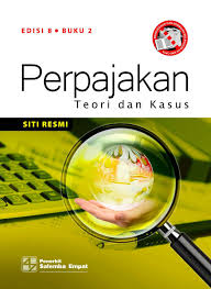 Pada edisi 10, wajib pajak yang melakukan penghitungan, pemotongan, penyetoran, dan pelaporan pajak adalah wajib pajak badan, sedangkan edisi 9 adalah wajib pajak orang pribadi. Jual Buku Perpajakan Teori Dan Kasus Edisi Ke 8 Buku 2 Oleh Siti Resmi Gramedia Digital Indonesia