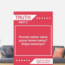 Namanya juga truth or dare, kalau agan gak mau jawab berarti agan terlalu takut buat jujur dan terlalu takut juga buat ngambil resiko. Part 2 Kartu Truth Or Dare Truth Or Dare Card Kurcacikurus Lazada Indonesia