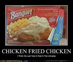 We did not find results for: Chicken Fried Chicken Very Demotivational Demotivational Posters Very Demotivational Funny Pictures Funny Posters Funny Meme