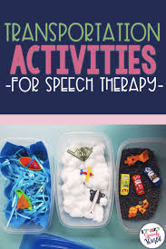 A warmer can also serve to review language from a previous lesson or prime the class for a new topic. Theme Therapy Transportation Activities For Speech