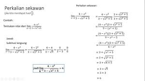 Limit menjelaskan tentang suatu fungsi jika batas tertentu didekati. Materi Mtk Limit Perkalian Sekawan Youtube