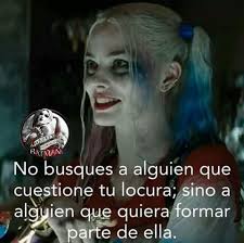 Mi Locura Es Tu Locura Frases Guason Frases Frases Fregonas