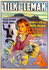 1958 Tilki Leman Film Afisleri Eski Film Afisleri Film