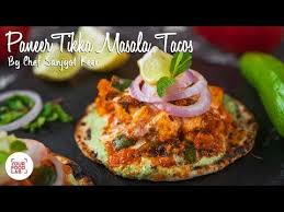 Paneer Tikka Masala Tacos Recipes Chef Sanjyot Keer Your Food Lab Youtube Food Lab Paneer Tikka Indian Taco Recipes