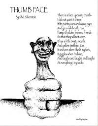 Thumb Face Shel Silverstein Poems Silverstein Poems Shel Silverstein