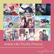Anime similar to psychic princess