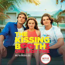 Joey king reacts at the end of elle (exclusive). The Kissing Booth 3 One Last Time By Beth Reekles 9780593425657 Penguinrandomhouse Com Books