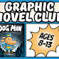 Graphic Novel Club: Dog Man event in Athol, MA