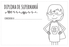 Un original y personalizado regalo que los niños podrán hacer a sus mamás, en el día de la madre o en el día de su enseña a tu hijo a identificar y reconocer el valor de la madre invitándole a imprimir y pintar estos originales diplomas. Diploma Del Dia De La Madre Para Colorear