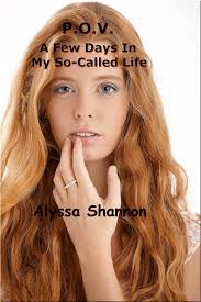 P.O.V...A Few Days In My So-Called Life (The P. O.V. Series Book 1)