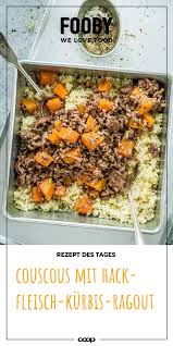 couscous mit hackfleisch kurbis ragout rezept essensrezepte rezepte fleisch gerichte