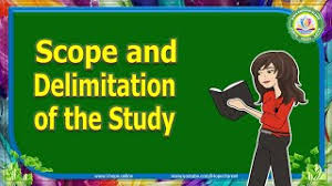 We write essays, research papers, term. Scope And Delimitation Of The Study Youtube