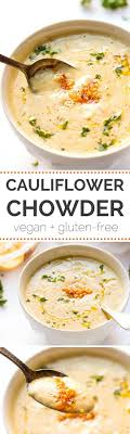 30 Minute Roasted Garlic Cauliflower Chowder Simply Quinoa Recette Souper Cuisine Vegetarienne Recettes De Cuisine