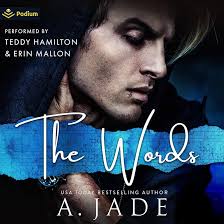 Amazon.com: The Words (Audible Audio Edition): Ashley Jade, Teddy Hamilton,  Erin Mallon, Podium Audio: Audible Books & Originals