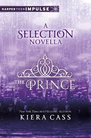 The Prince (The Selection, #0.5) by Kiera Cass | Goodreads