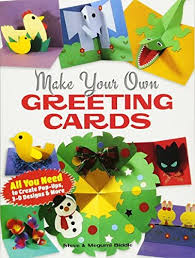 Pick the right card for the event, add your photo, and include extra touches to make sure your design stands out. Make Your Own Greeting Cards By Biddle Steve Biddle Megumi Amazon Ae