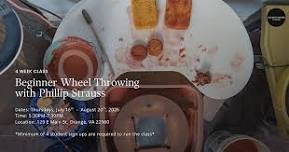 Beginner Wheel Throwing, Ceramics with Phillip Strauss