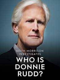 Keith Morrison Presents: Who is Donnie Rudd?