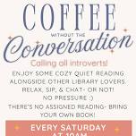 Coffee without the conversation