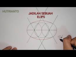 Cara Membuat Elips Yang Benar Gambar Teknik Youtube