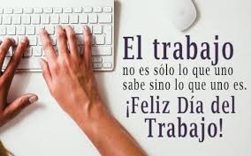 Historia y origen del 'día del trabajador' durante el siglo xix, una de las épocas de mayor progreso, se produjeron también los mayores abusos en el mundo laboral Imagenes Con Frases Para Dedicar El Dia Del Trabajador