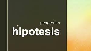 Bagi hipotesis dan kesimpulan, cara menulis hubungan juga boleh digunakan. Pengertian Hipotesis Adalah Jenis Contoh Fungsi Dan Kedudukannya