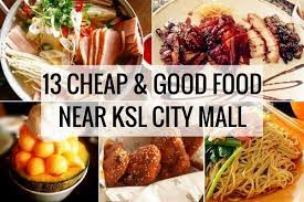 13 Cheap Good Food Near Ksl City Mall Good Food Food Cheap Meals