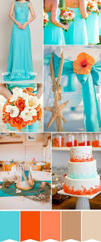 Gorgeous Blue And Orange Beach Wedding Inspiration Teal Wedding Colors Summer Wedding Colors Wedding Color Schemes Summer