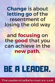 help your team stay positive through change lead them through the chaos change management change leadership change management quotes