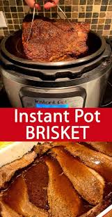 Instant Pot Beef Brisket In 2020 Best Instant Pot Recipe Instant Pot Beef Easy Instant Pot Recipes