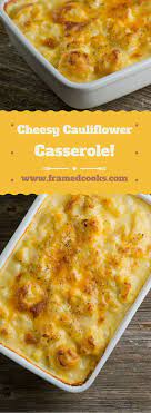 Cheesy Cauliflower Casserole Recipe Recipes Vegetarian Dishes Vegetable Recipes
