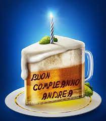 Compleanno Andrea Buon Compleanno Biglietti Di Buon Compleanno Torta Alla Birra