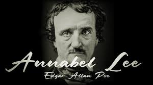 Annabel Lee by Edgar Allan Poe