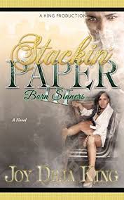 Stackin Paper Part 3 Born Sinners By Joy Deja King Dec 4 Sinner Urban Fiction Ebooks