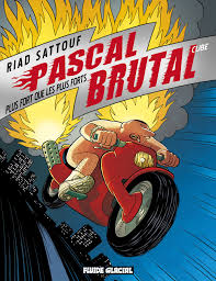 Pascal Brutal Cube Plus Fort Que Les Plus Forts Riad Sattouf Telechargement Pdf Book Livre Numerique