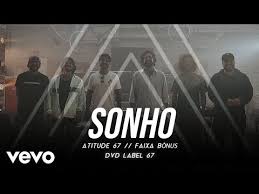 Atitude 67 Sonho Letra Lyrics Letras2 Com