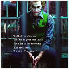 Joker Quotes Joker Quotes Warrior Quotes Best Joker Quotes