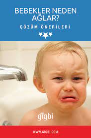 bebeklerin aglama nedenleri ve cozum onerileri bebek emzirme iletisim