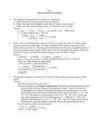Some of the worksheets displayed are ws heat of reaction formation, thermochemistry standard heats of formation work answers, work enthalpy and heats of formation, chem1109 work 2 answers to critical thinking questions, standard formation h of a substance is. Unit 4 Thermochemistry Worksheet 1 The Enthalpy Of Formation For