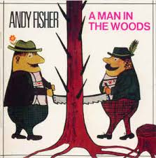 Man of the woods is the fifth studio album by justin timberlake. Andy Fisher A Man In The Woods 1997 Cd Discogs