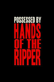 The Devil's Bloody Plaything: Possessed by Hands of the Ripper (2013)  directed by Daniel Griffith • Film + cast • Letterboxd