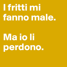Ed è bene sapere che eliminarle dalla dieta, o limitarle al minimo, non è una buona idea se non esistono particolari indicazioni mediche. I Fritti Mi Fanno Male Ma Io Li Perdono Post By Maxleonelli On Boldomatic