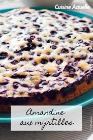 Amandine Aux Myrtilles Recettes Recette Recette Myrtille Alimentation Nourriture Delicieuse
