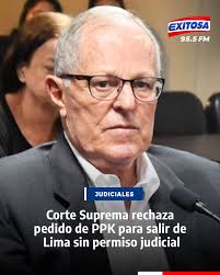 🔴🔵 El Poder Judicial declaró infundado el pedido formulado por la defensa  de Pedro Pablo Kuczynski, a fin de que se le levanten las restricciones  interpuestas en su contra, en el marco