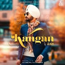 Kangan Mr Jatt Com By Lovejeet Sanotra Mp3 Song Download Mp3 Song Music Download
