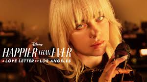 Jul 30, 2021 · happier than ever. Watch Happier Than Ever Love Letter To Los Angeles Complete Movie Archyworldys