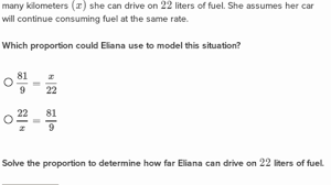 I am not sure but this is a example step 1) proportional quantities have a constant ratio and can be described by the equation y = kx, where k is a constant ratio. Proportion Word Problems Practice Khan Academy