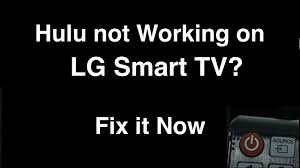 Hulu Not Working On Lg Smart Tv Fix It Now Youtube
